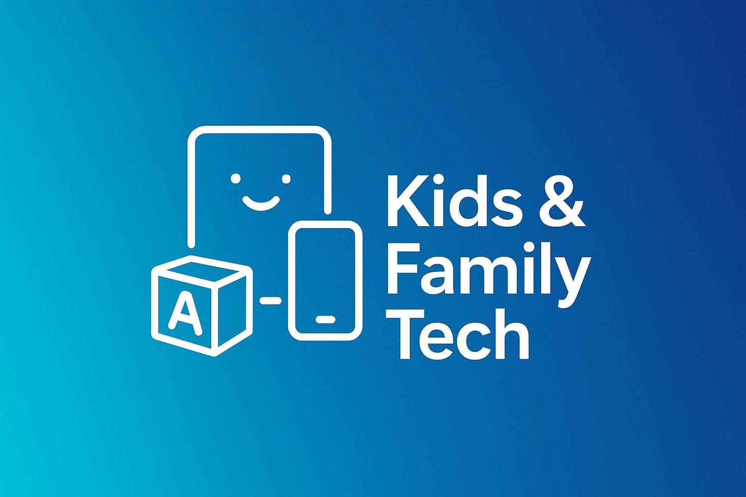Kids & Family Tech